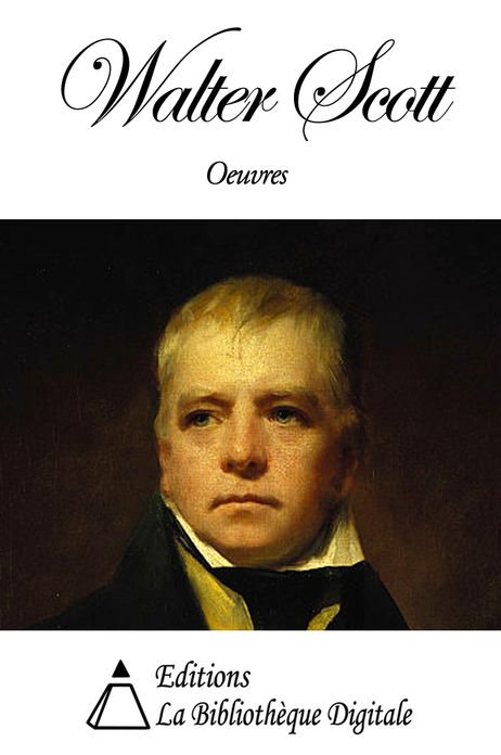 Oeuvres de Walter Scott