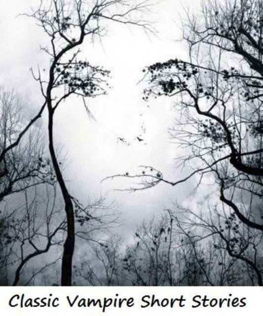 Classic Vampire Short Stories