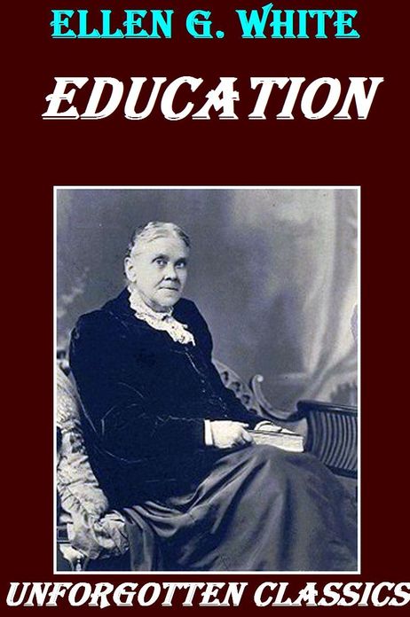 Education by Ellen G. White
