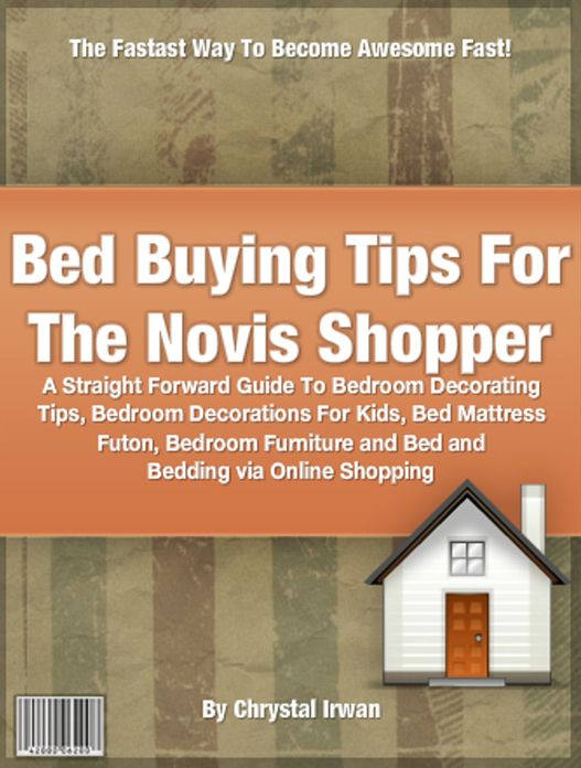 Bed Buying Tips For The Novis Shopper: A Straight Forward Guide To Bedroom Decorating Tips, Bedroom Decorations For Kids, Bed Mattress Futon, Bedroom Furniture and Bed and Bedding via Online Shopping
