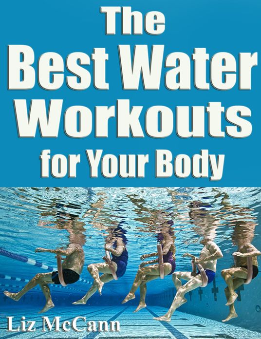 The Best Water Workouts for Your Body