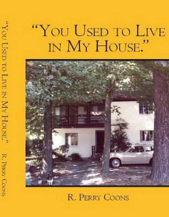 YOU USED TO LIVE IN MY HOUSE