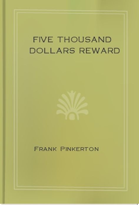 Five Thousand Dollars Reward