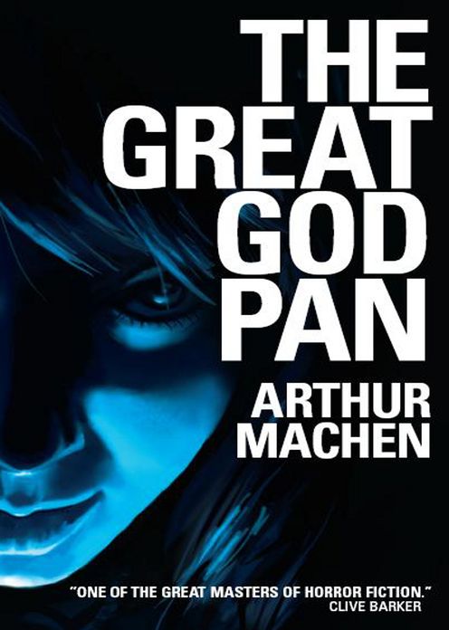 The Great God Pan: A Fiction and Literature, Gothic, Horror Classic By Arthur Machen! AAA+++