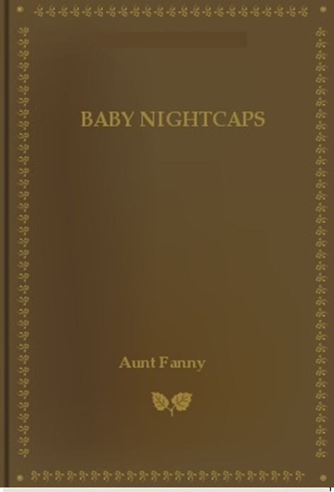 Baby Nightcaps