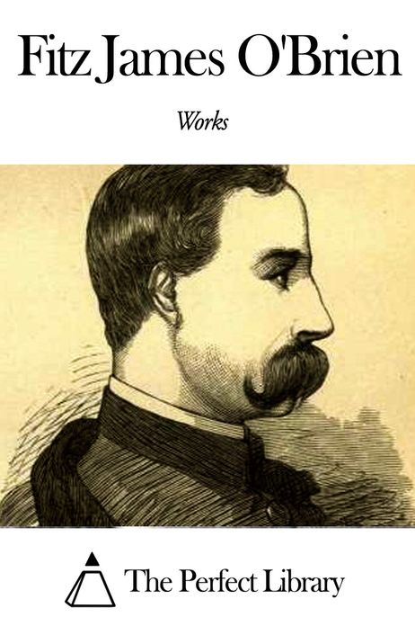 Works of Fitz James O'Brien