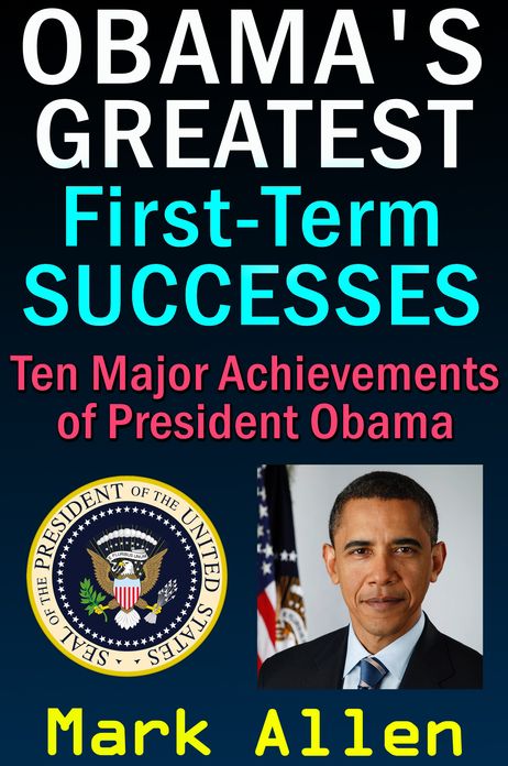 Obama's Greatest First-Term Successes