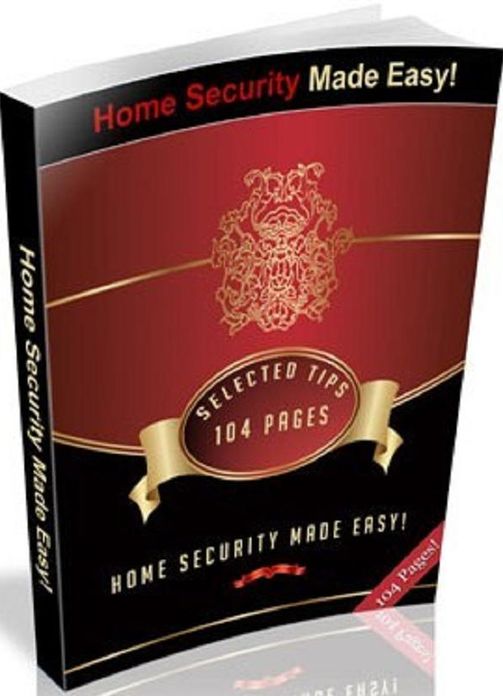 Best Consumer Guides eBook - Home Security Made Easy - Home burglar alarms protect your property and belongings and keep your family safe as well....