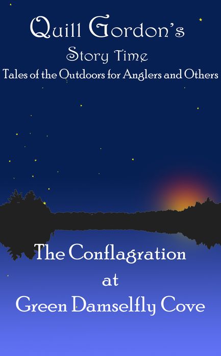 The Conflagration at Green Damselfly Cove