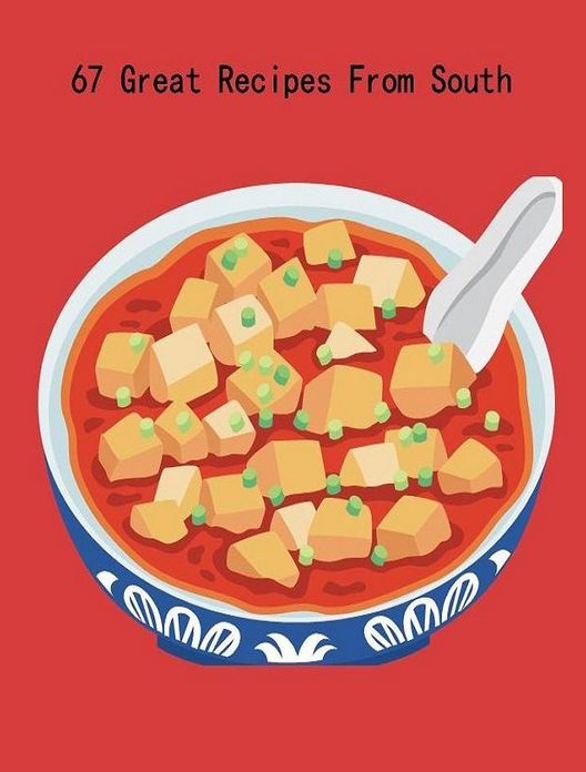 South Best Cooking Tips - 67 Recipes From The South - Let me cook the dinners of a nation, and I shall not care who makes its laws...