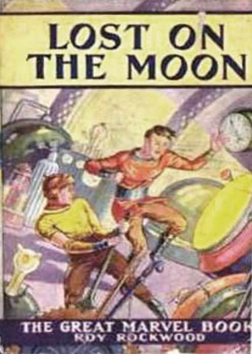 Lost on the Moon or, In Quest of the Field of Diamonds: An Adventure, Science Fiction Classic By Roy Rockwood! AAA+++