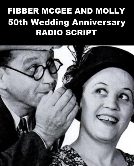 Fibber McGee and Molly - 50th Wedding Anniversary