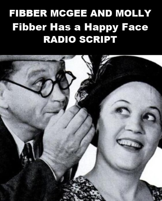 Fibber McGee and Molly - Fibber Has a Happy Face