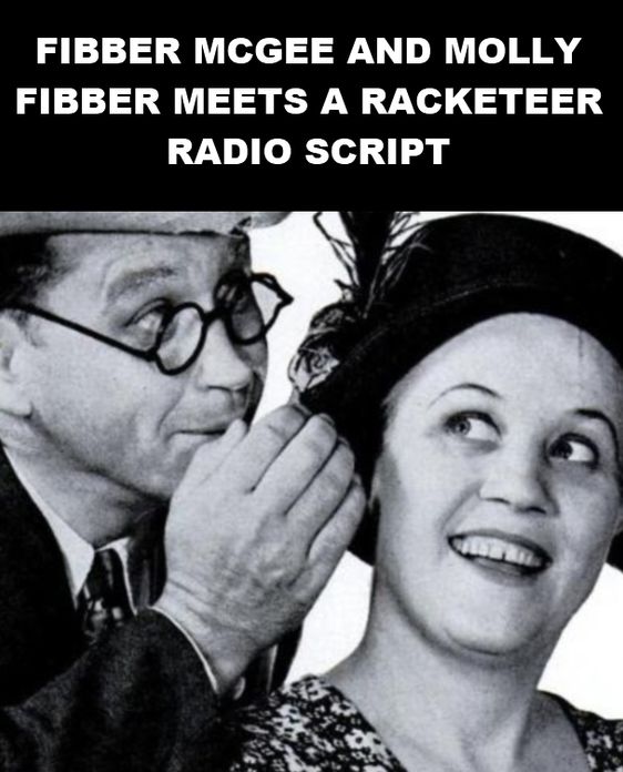 Fibber McGee and Molly - Fibber Meets a Racketeer