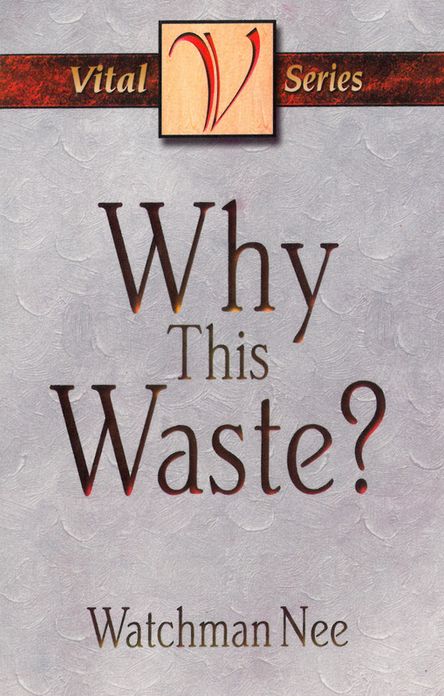 Why This Waste?