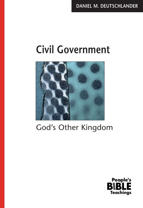 Civil Government: God's Other Kingdom