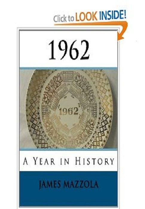 1962 A Year in History