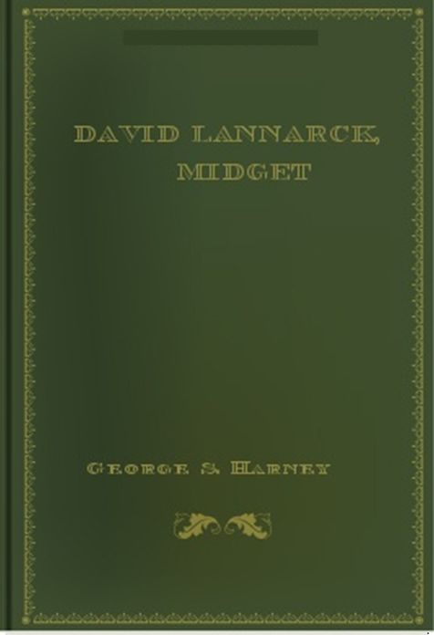 David Lannarck, Midget