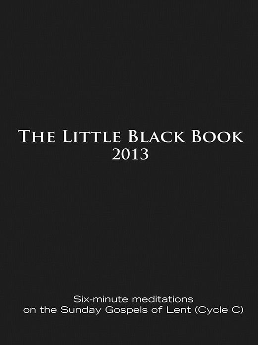 The Little Black Book for Lent 2013