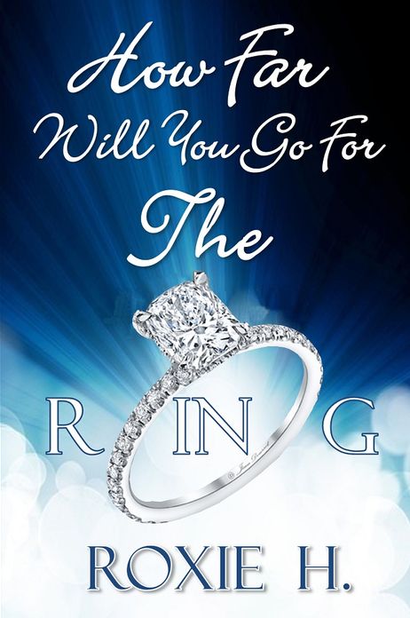 How Far Will You Go For The Ring?