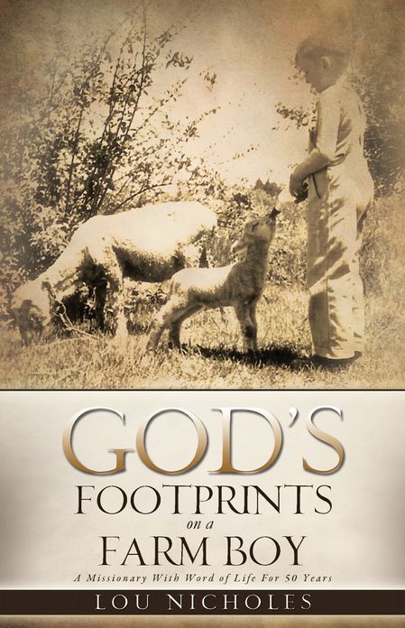 God’s Footprints On a Farm Boy