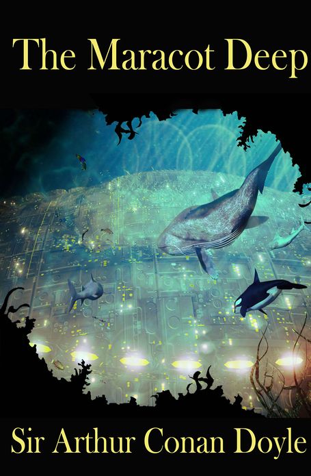 The Maracot Deep (Annotated)