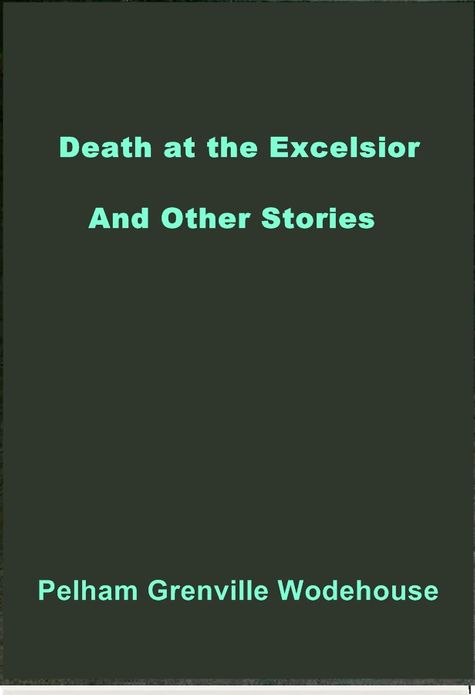 Death at the Excelsior