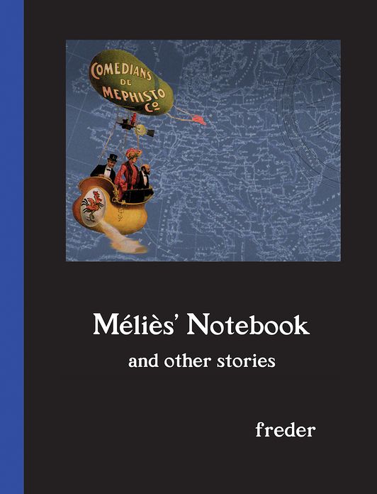 M&eacute;li&egrave;s' Notebook and Other Stories