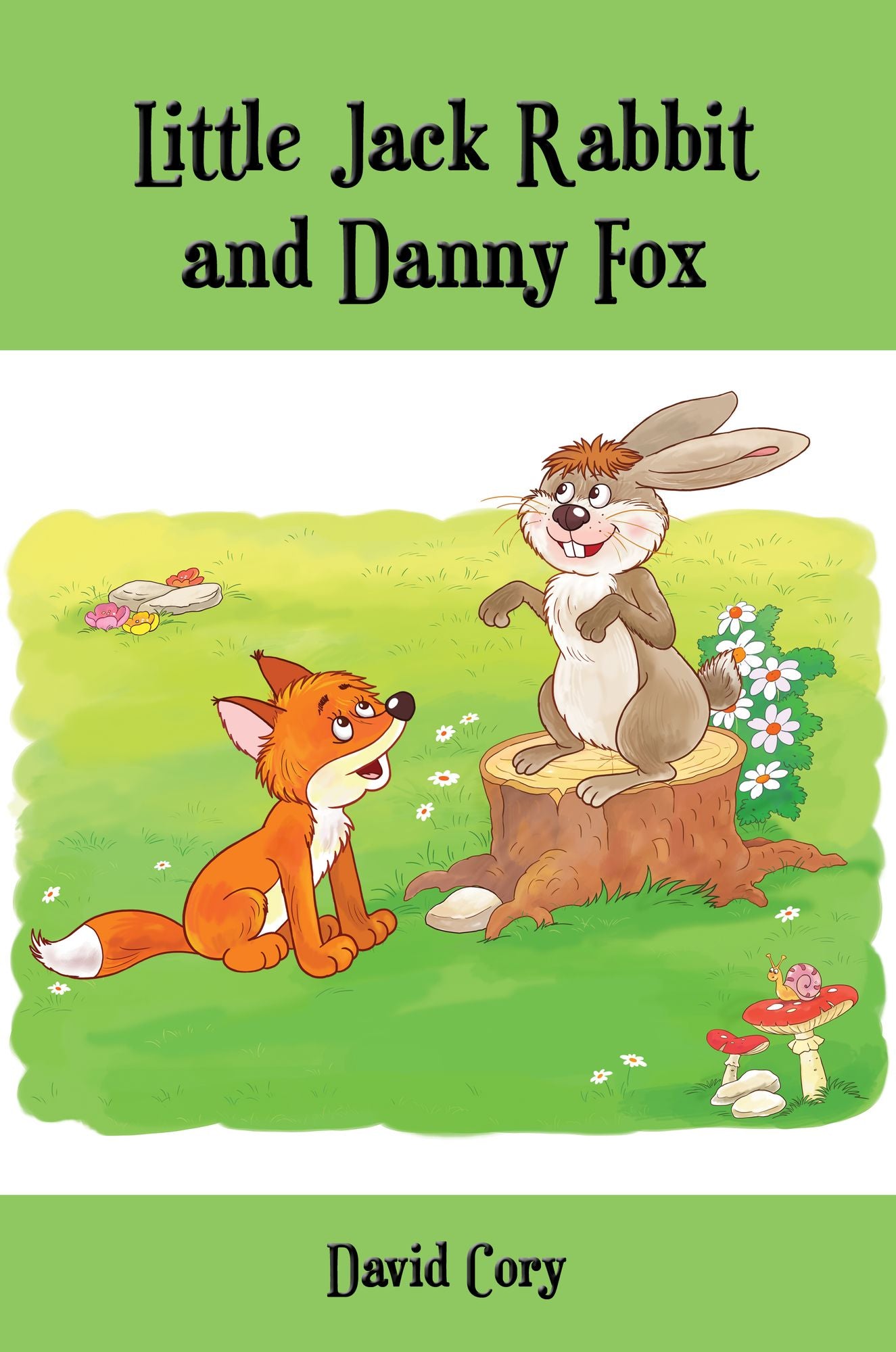 Little Jack Rabbit and Danny Fox (Original Illustrations and Text)