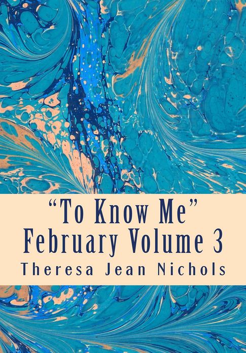 "To Know Me" February Volume 3