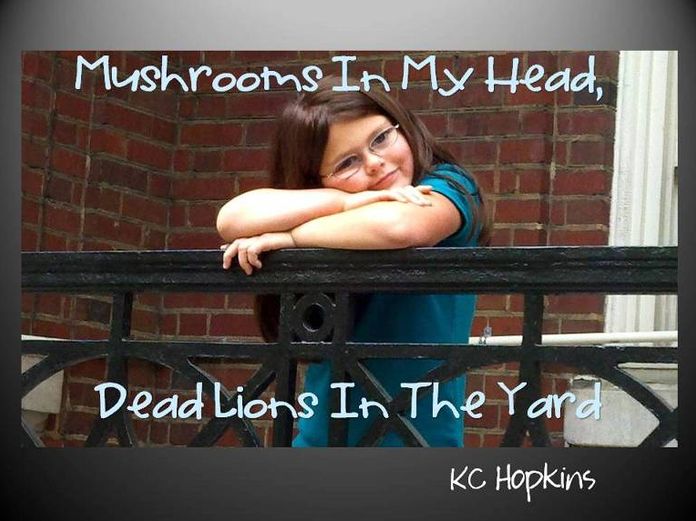 Mushrooms In My Head, Dead Lions In The Yard
