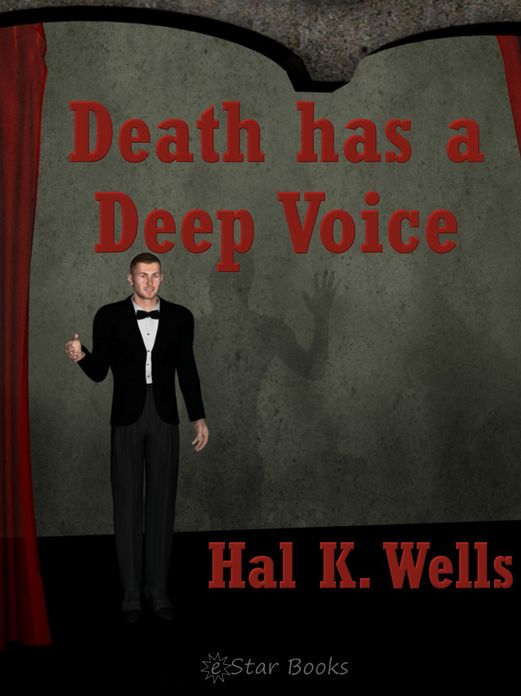 Death has a Deep Voice