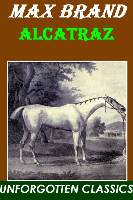 Alcatraz - Max Brand