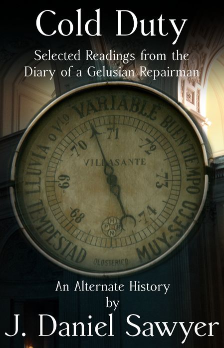 Cold Duty: Selected Readings from the Diary of a Gelusian Repairman