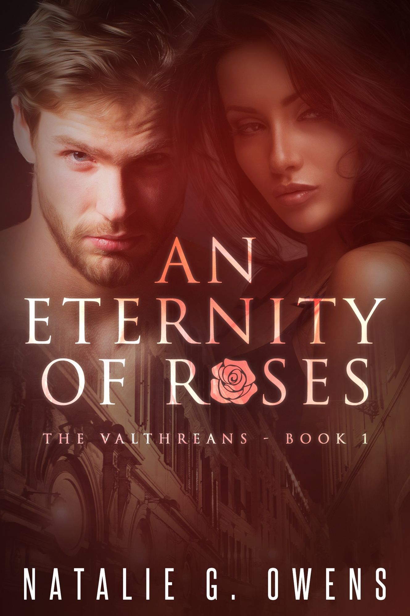 An Eternity of Roses (The Valthreans: Book 1)