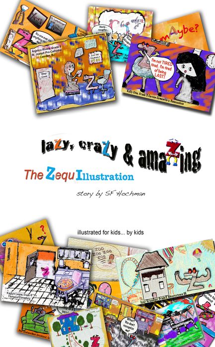 laZy, craZy & amaZing: the Zequillustration