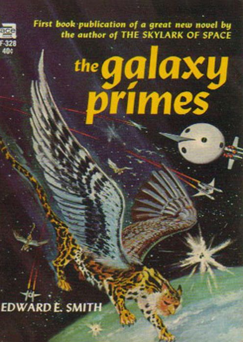 The Galaxy Primes: A Science Fiction, Post-1930, Pulp Claasic By E. E. Doc Smith! AAA+++