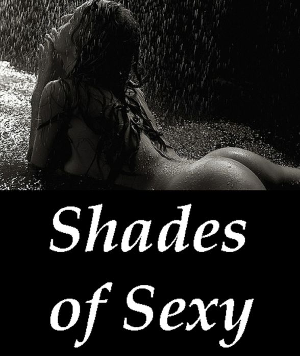 Erotic Stories: Shades of Sexy ( sex, porn, real porn, BDSM, bondage, oral, anal, erotic, erotica, xxx, gay, lesbian, handjob, blowjob, erotic sex stories, shemale, nudes Sex Manga Anime Erotic Fetish )
