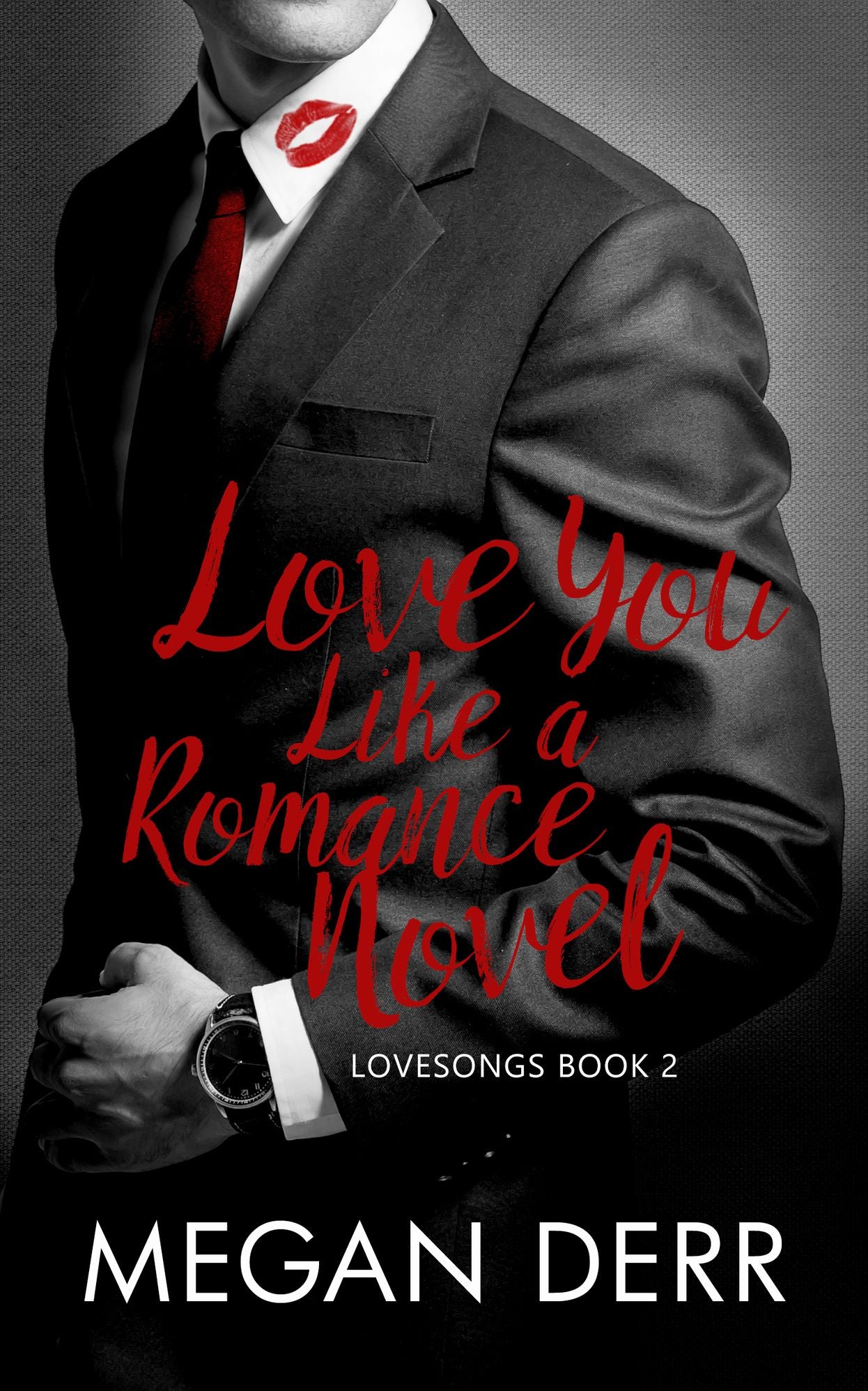 Love You Like a Romance Novel