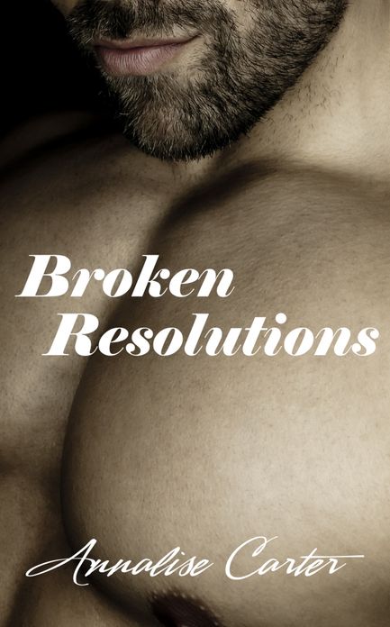 Broken Resolutions (Claudia's Story)