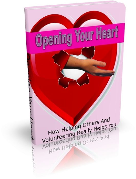 Opening Your Heart: How Helping Others And Volunteering Really Helps You