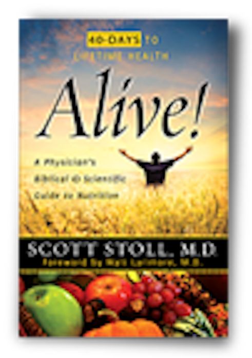 Alive! A Physician's Biblical and Scientific Guide to Nutrition