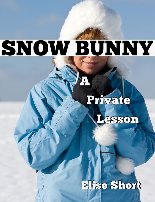 Snow Bunny: A Private Lesson