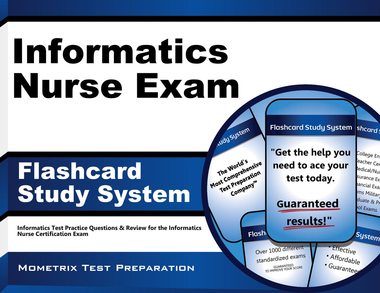 Informatics Nurse Exam Flashcard Study System: Informatics Test Practice Questions & Review for the Informatics Nurse Certification Exam