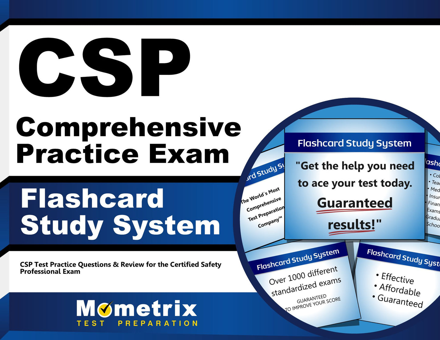 CSP Comprehensive Practice Exam Flashcard Study System: CSP Test Practice Questions & Review for the Certified Safety Professional Exam