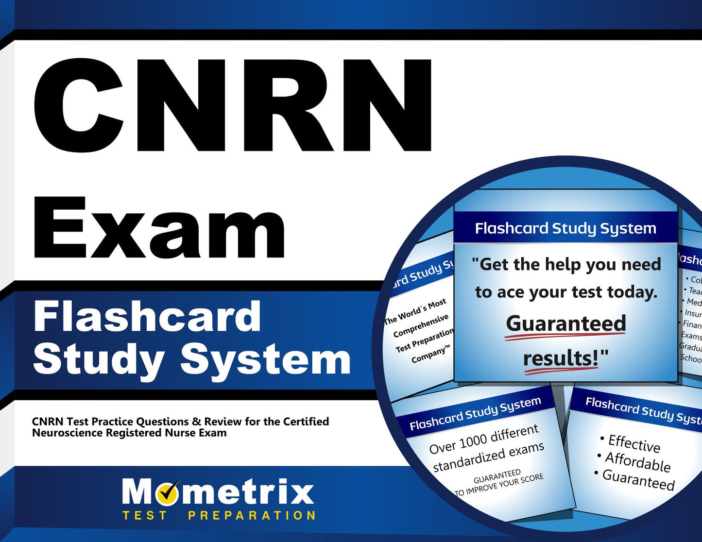CNRN Exam Flashcard Study System: CNRN Test Practice Questions & Review for the Certified Neuroscience Registered Nurse Exam