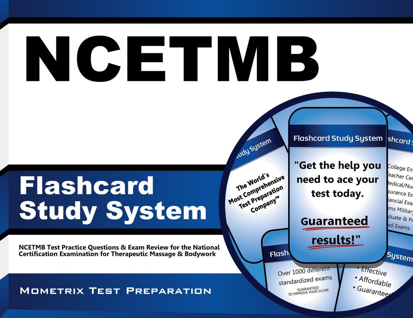 NCETMB Flashcard Study System: NCETMB Test Practice Questions & Exam Review for the National Certification Examination for Therapeutic Massage & Bodywork