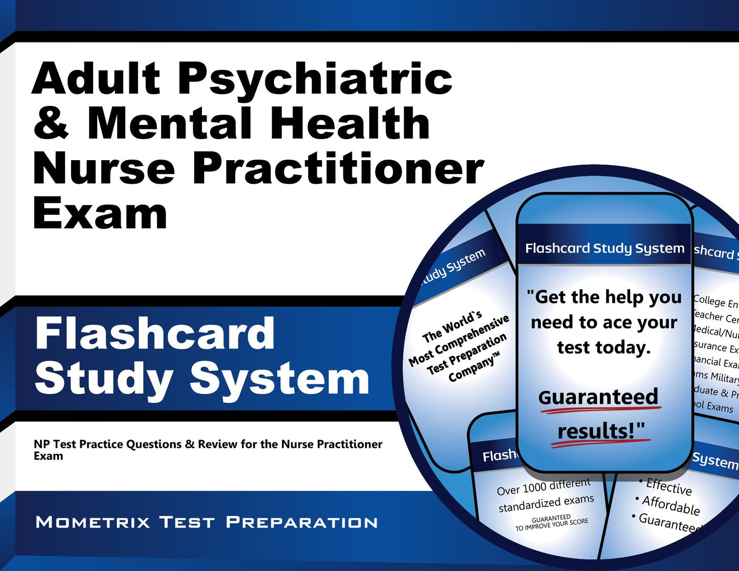 Adult Psychiatric & Mental Health Nurse Practitioner Exam Flashcard Study System: NP Test Practice Questions & Review for the Nurse Practitioner Exam