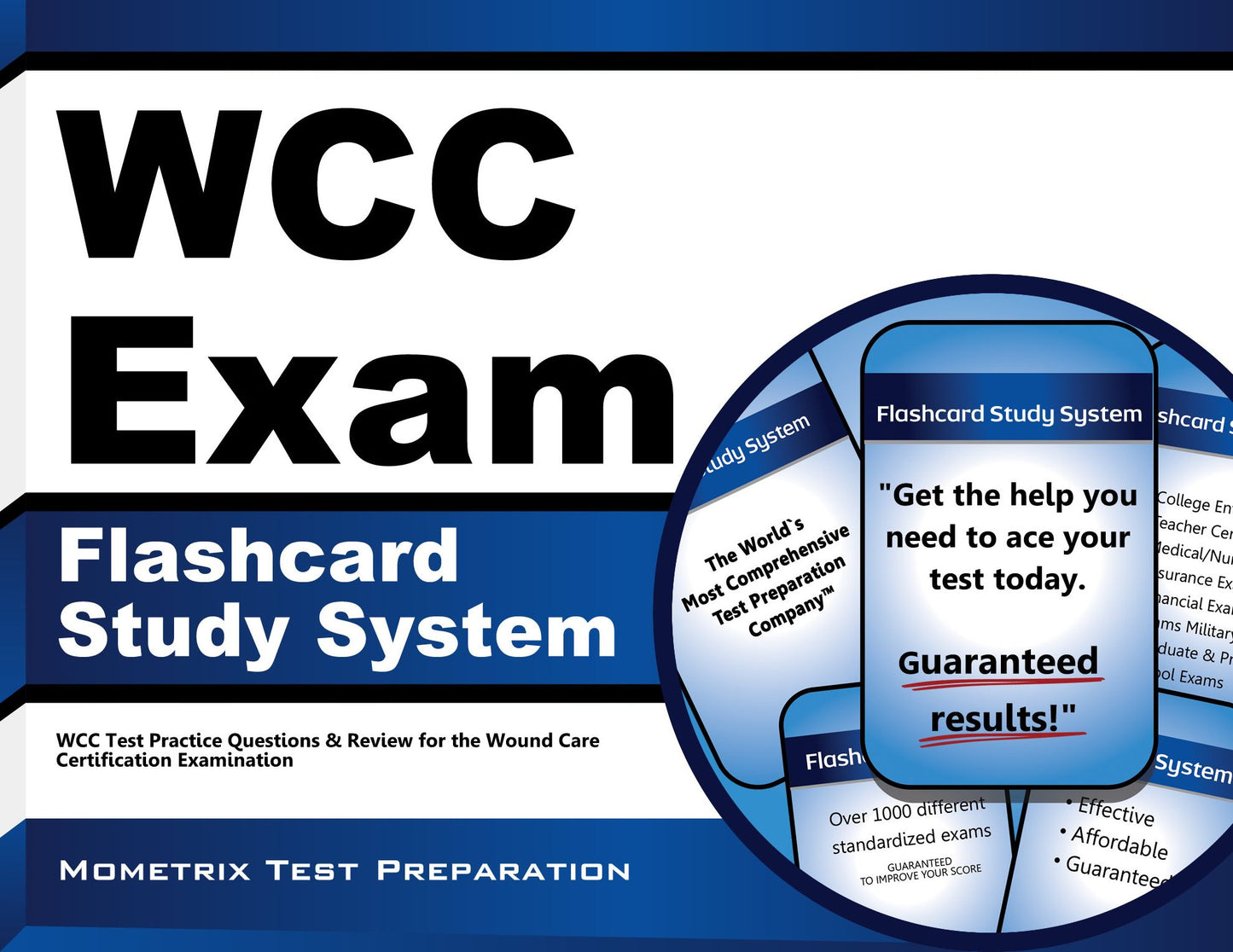 WCC Exam Flashcard Study System: WCC Test Practice Questions & Review for the Wound Care Certification Examination