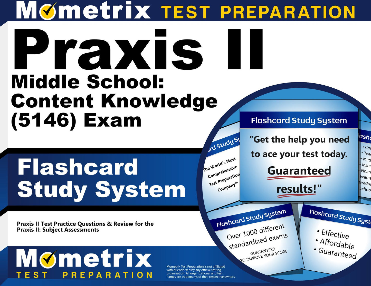 Praxis II Middle School: Content Knowledge (0146 and 5146) Exam Flashcard Study System: Praxis II Test Practice Questions & Review for the Praxis II: Subject Assessments
